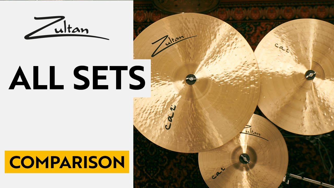 Zultan Cymbals | All Sets Comparison | Which one to choose?