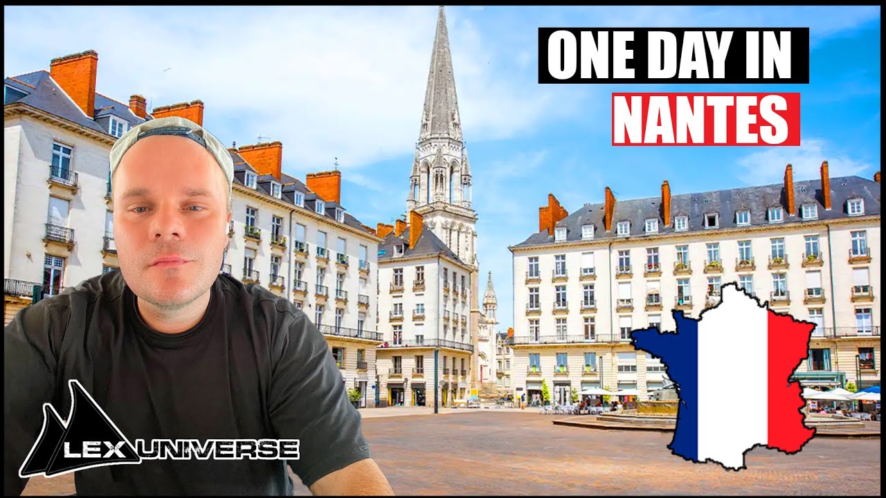 One Day in Nantes - Welcome to the Atlantic France