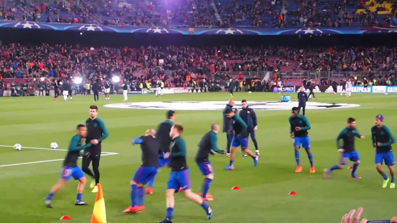 FC Barcelona vs PSG 8.3.2017 warm up & a bit more