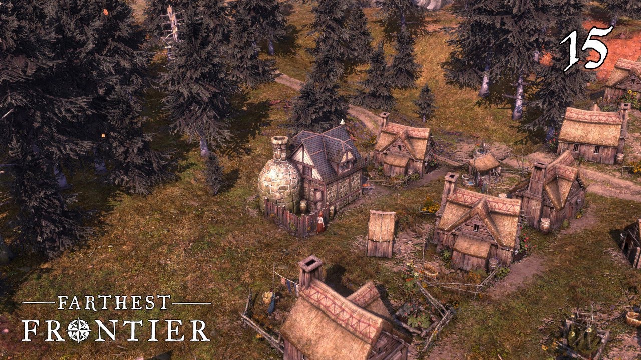 Revisiting: Farthest Frontier - The first bakery! - #15