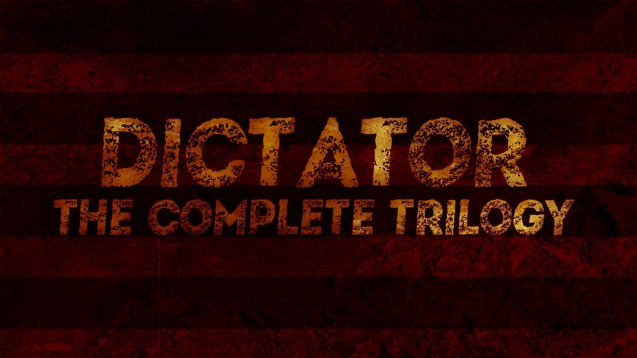 DICTATOR: The Complete EAS SCENARIO