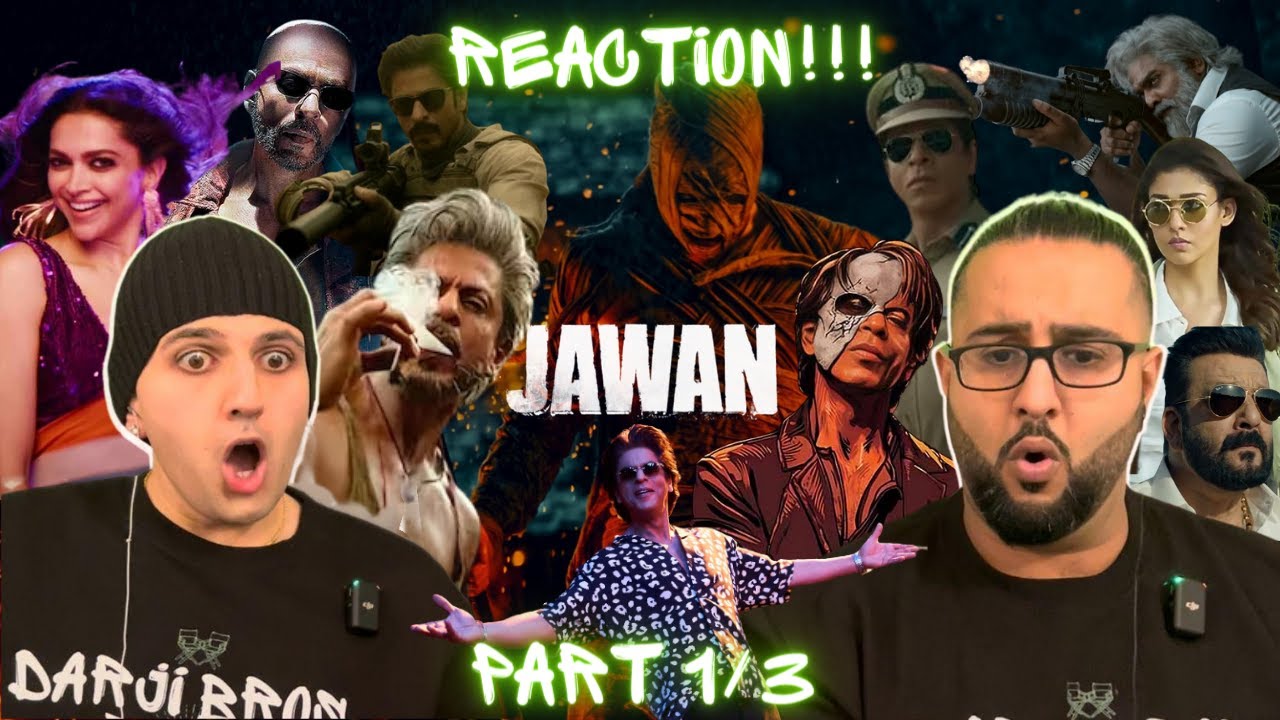 Jawan Reaction! (Part 1/3) | Shah Rukh Khan