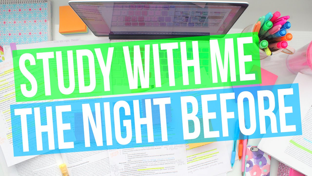 Study With Me: The Night Before ♡