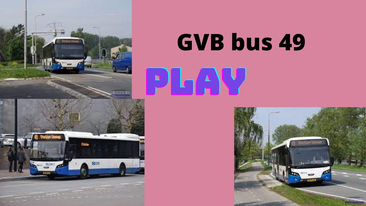 GVB bus 49 van station Bijlmer arena naar station Weesp