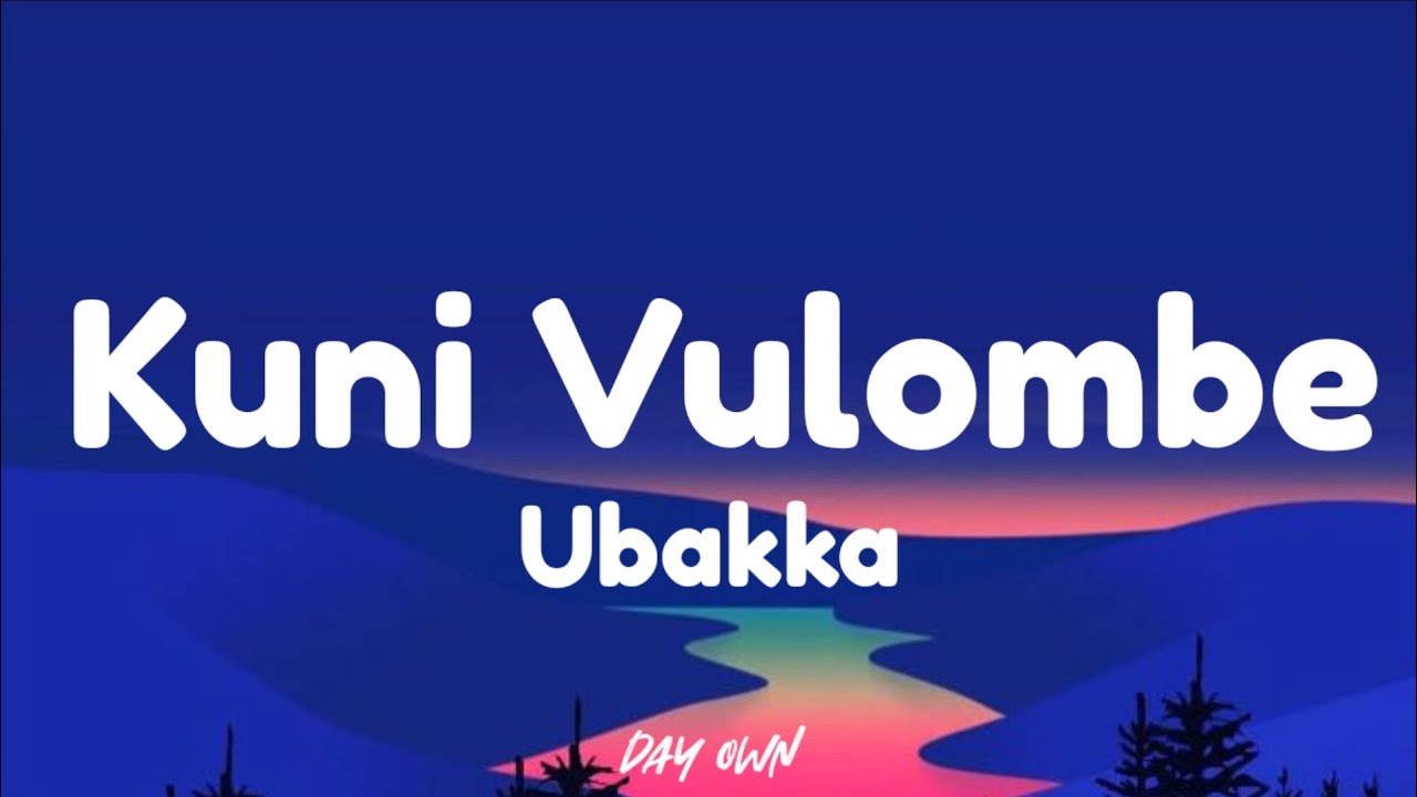 @justinoubakka3110  - Kuni Vulombe / Letras