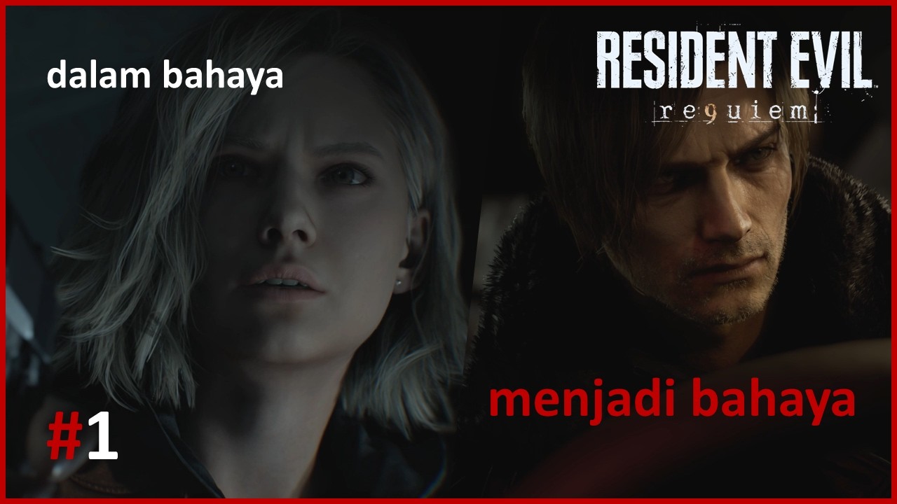 Yang Satu Dalam Bahaya, Satunya Lagi Menjadi Bahaya - Resident Evil Requiem | Part 1