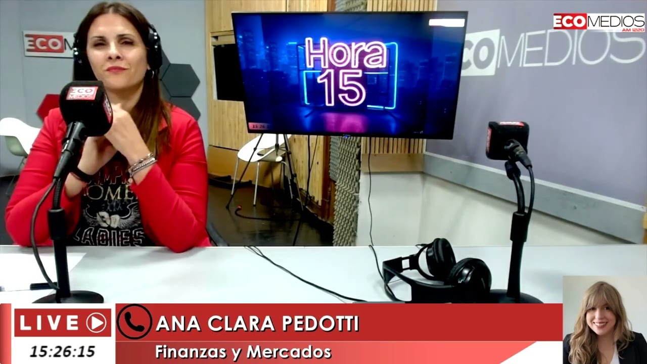 Ana Clara Pedotti (Finanzas y Mercados) Hora 15