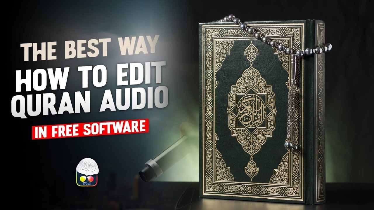 Professional Quran Audio Editing | How To Edit Quran Audio | Add Reverb Echo