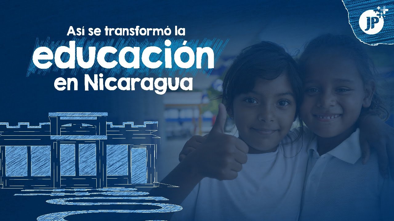 Así se transformó la educación en Nicaragua