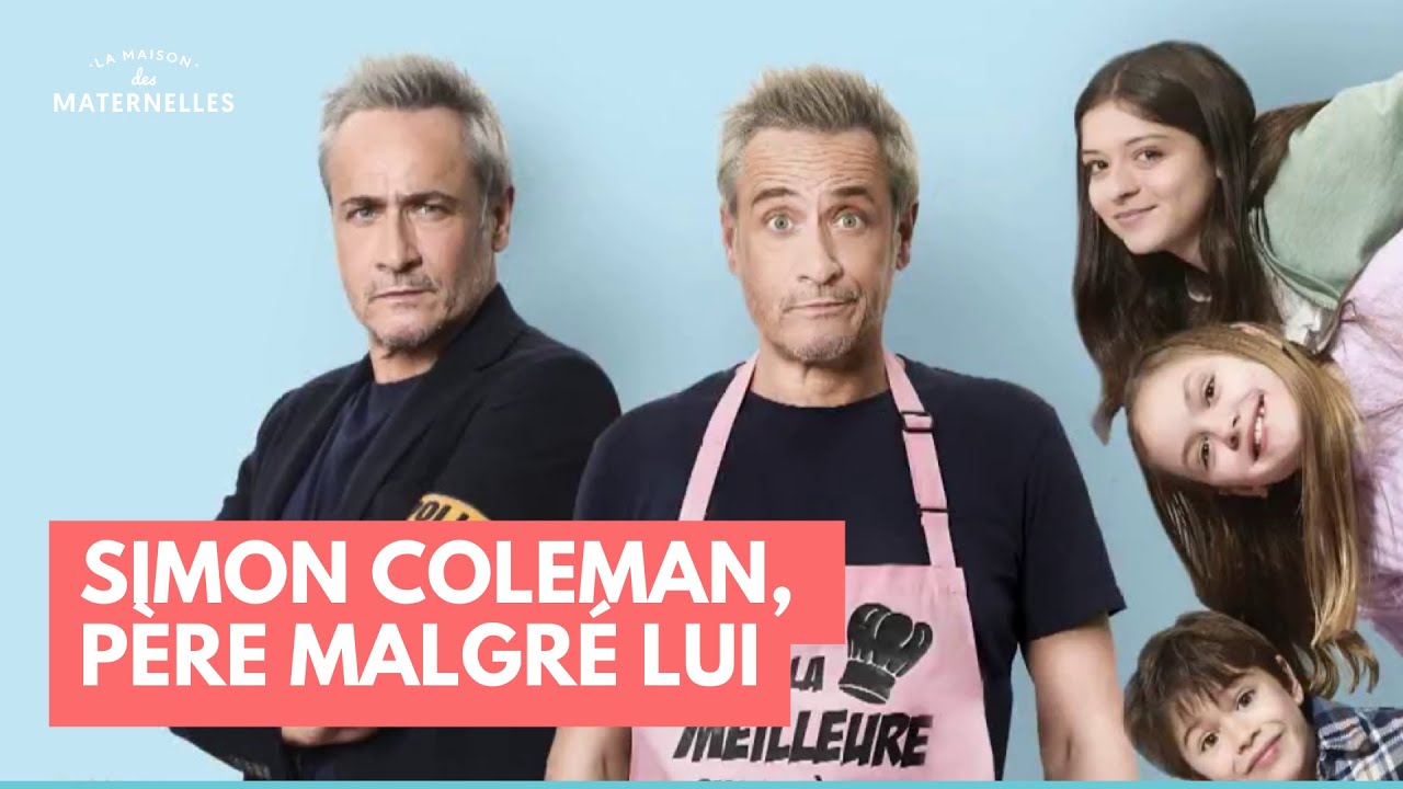 Simon Coleman, père malgré lui - La Maison des maternelles #LMDM