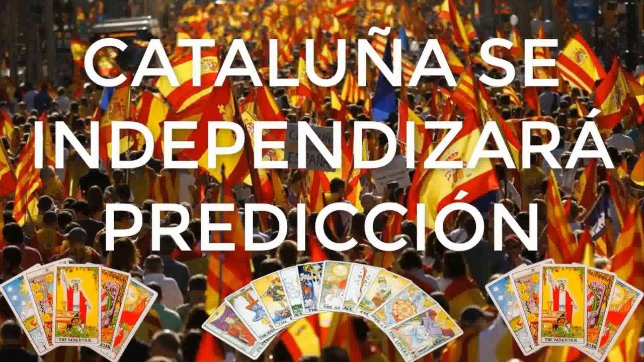 CATALU&Ntilde;A SE INDEPENDIZA PREDICCI&Oacute;N | LECTURA DE TAROT
