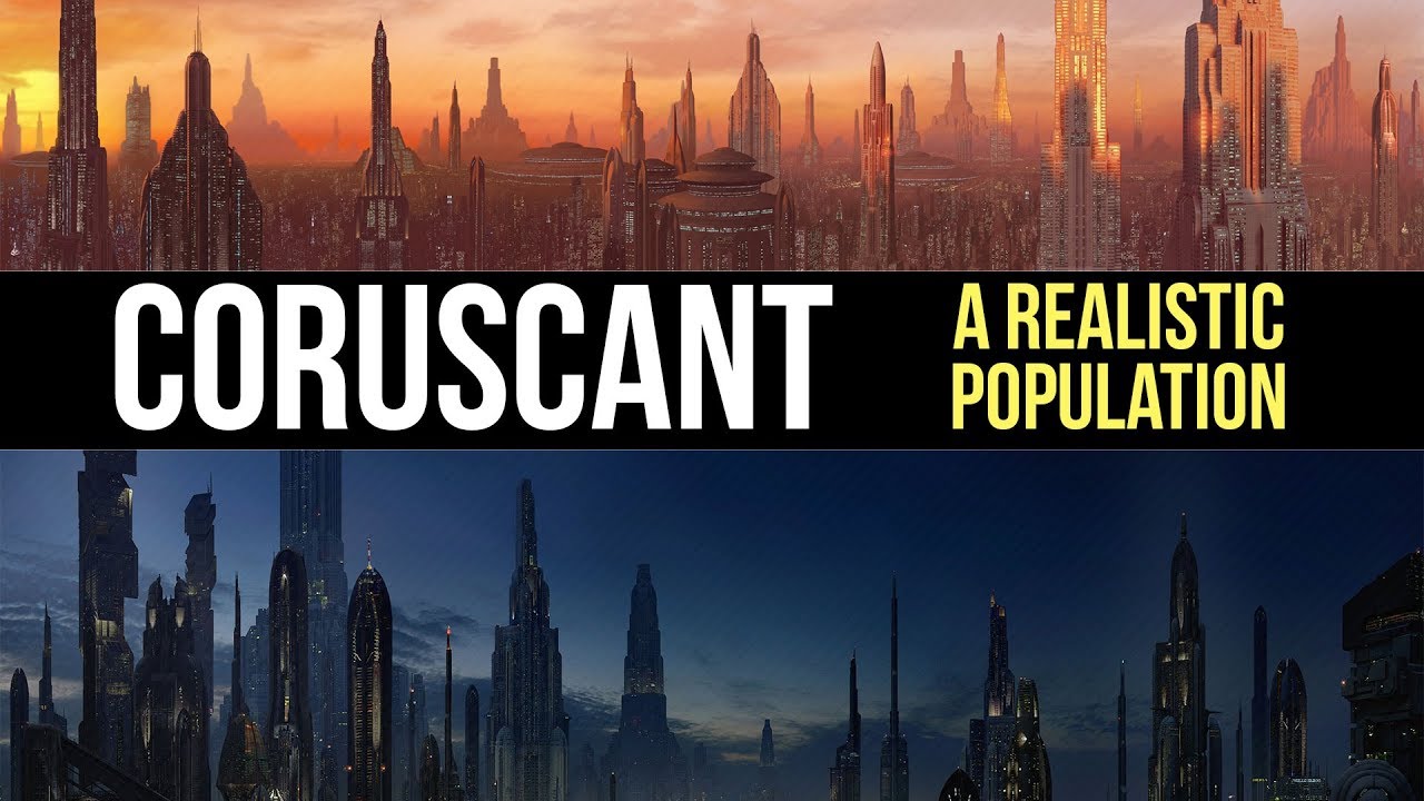 How Many People Could Live on Coruscant? Star Wars Legends Lore