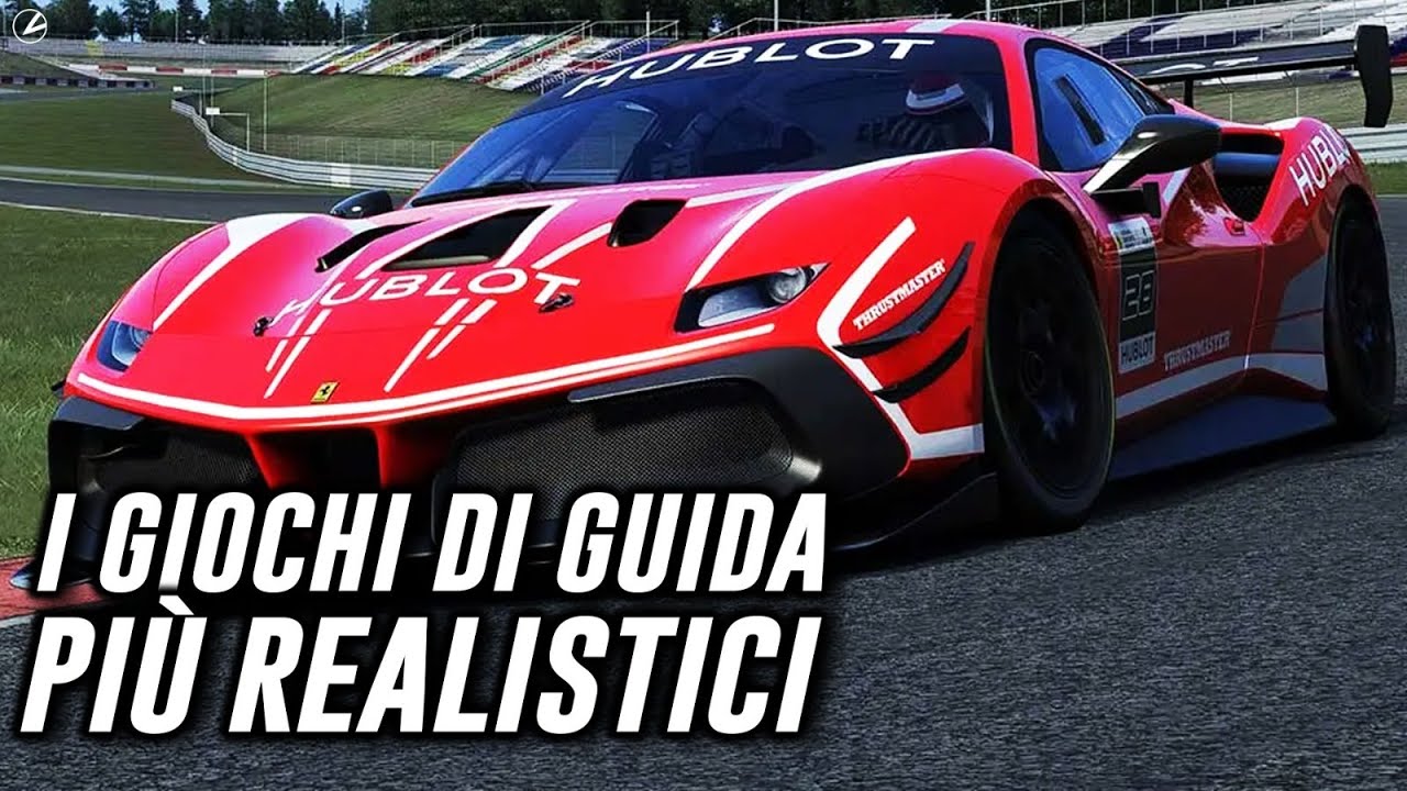 I GIOCHI DI GUIDA PIÙ SIMULATIVI E REALISTICI