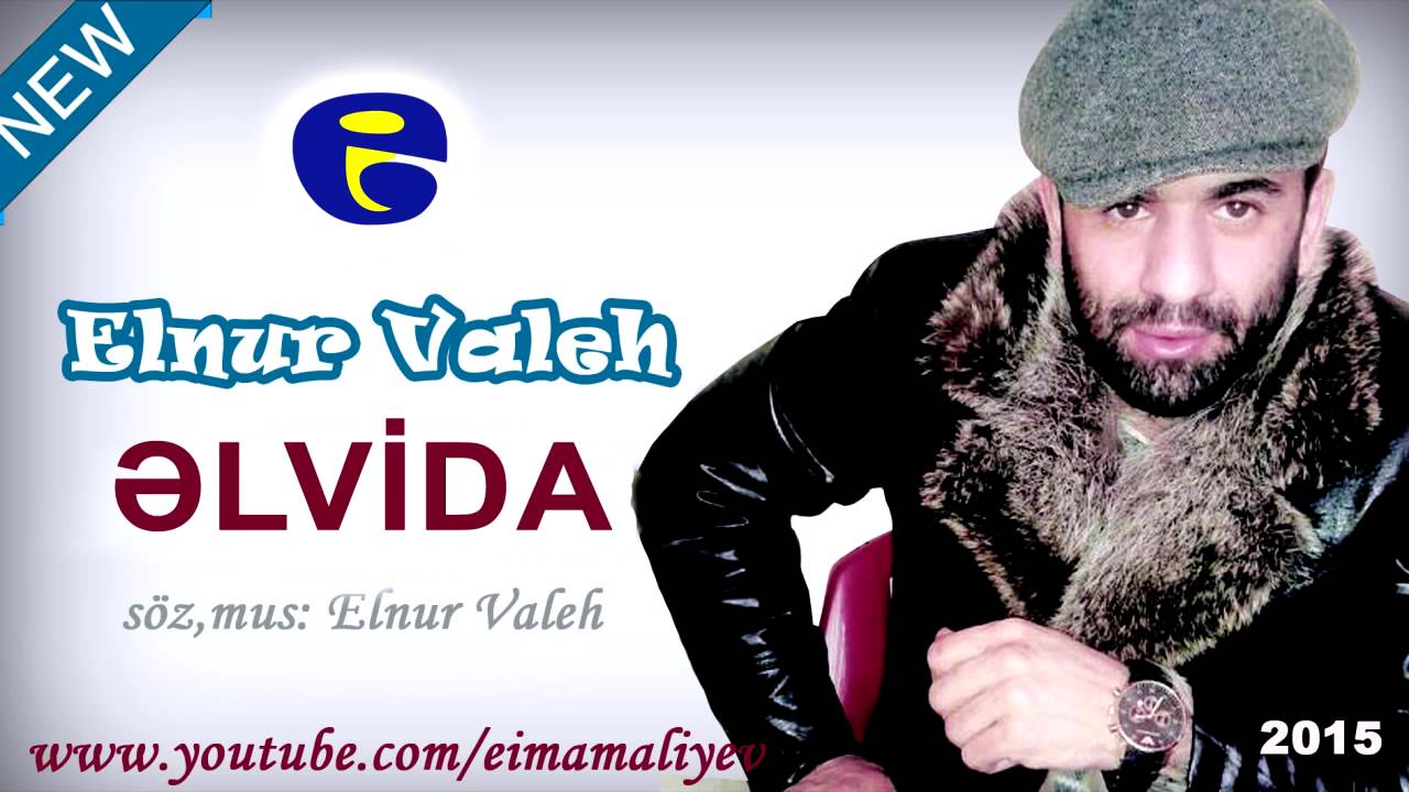 Elnur Valeh - Elvida 2015 Full LOGOSUZ
