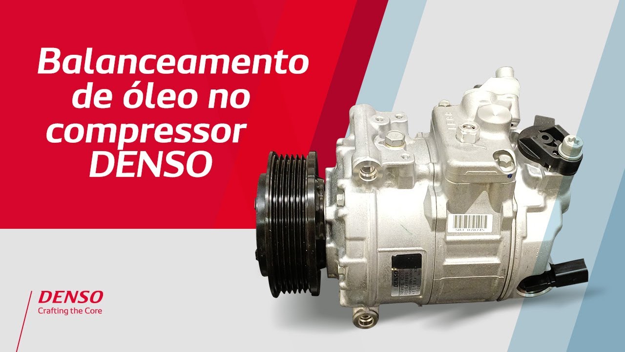 Guia Completo: Como Balancear o Óleo no Compressor DENSO