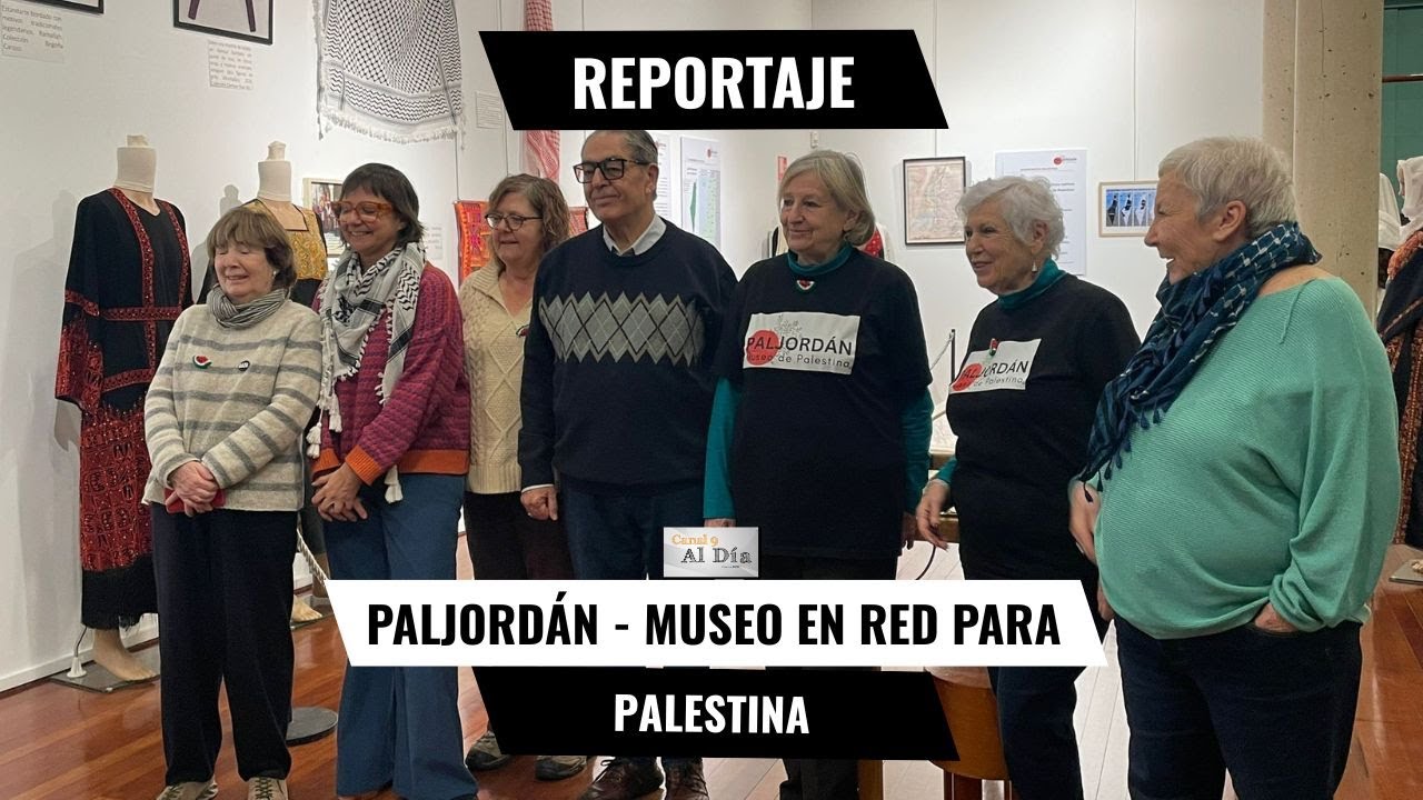 CANAL 9 AL DÍA | Descubrimos la exposición Paljordán - Museo en Red para Palestina
