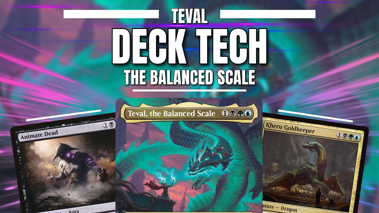 Teval, The Balanced Scale Deck Tech (Commander/EDH) | Magic: The Gathering