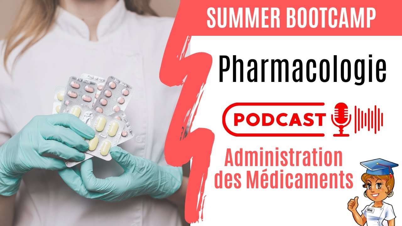 Administration des Médicaments - J4 Summer Bootcamp Soignant