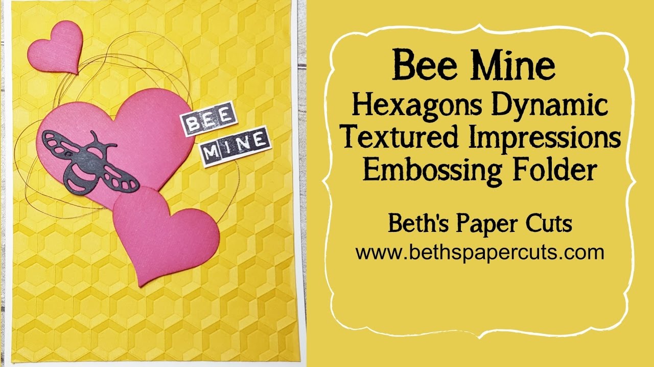 'Bee' Mine Valentine ~ Beth's Paper Cuts