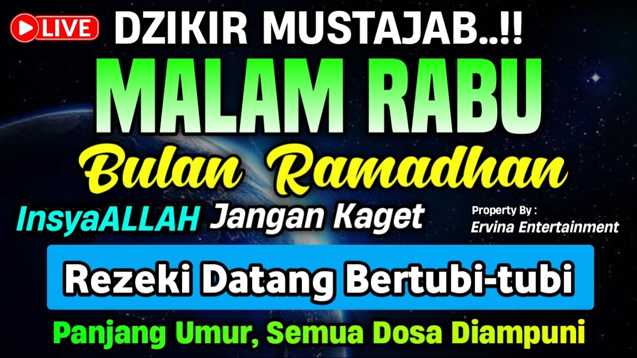 DZIKIR MALAM RABU MUSTAJAB.! Pengampunan Dosa, insyaAllah Rezekimu Mengalir Deras | DZIKIR MALAM