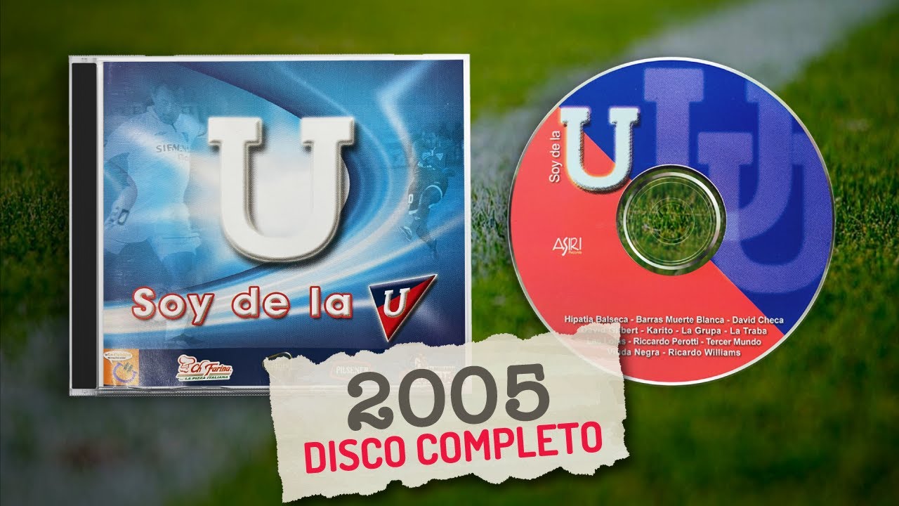 Soy de la U | 💿 CD Completo | 2005