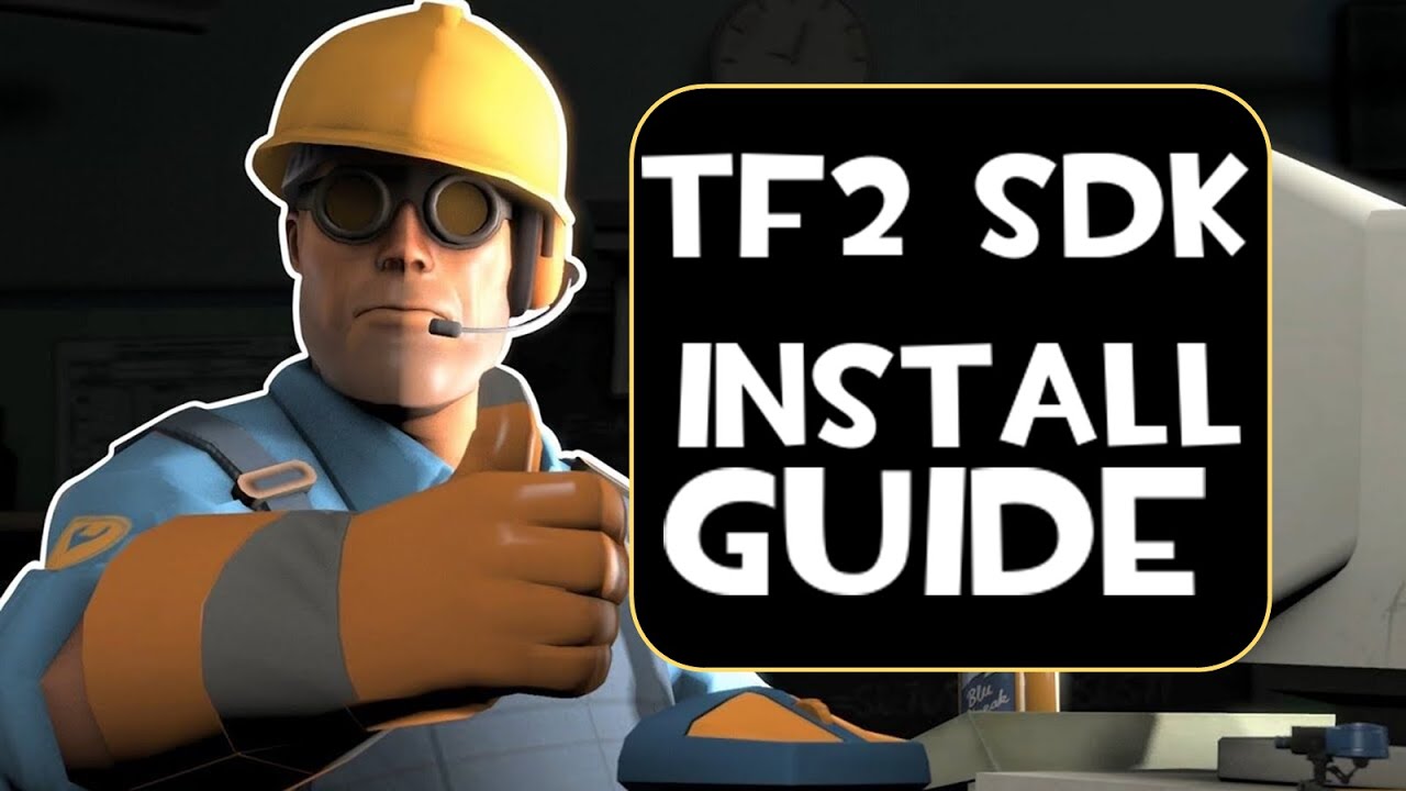 TF2 SDK INSTALL TUTORIAL / GUIDE