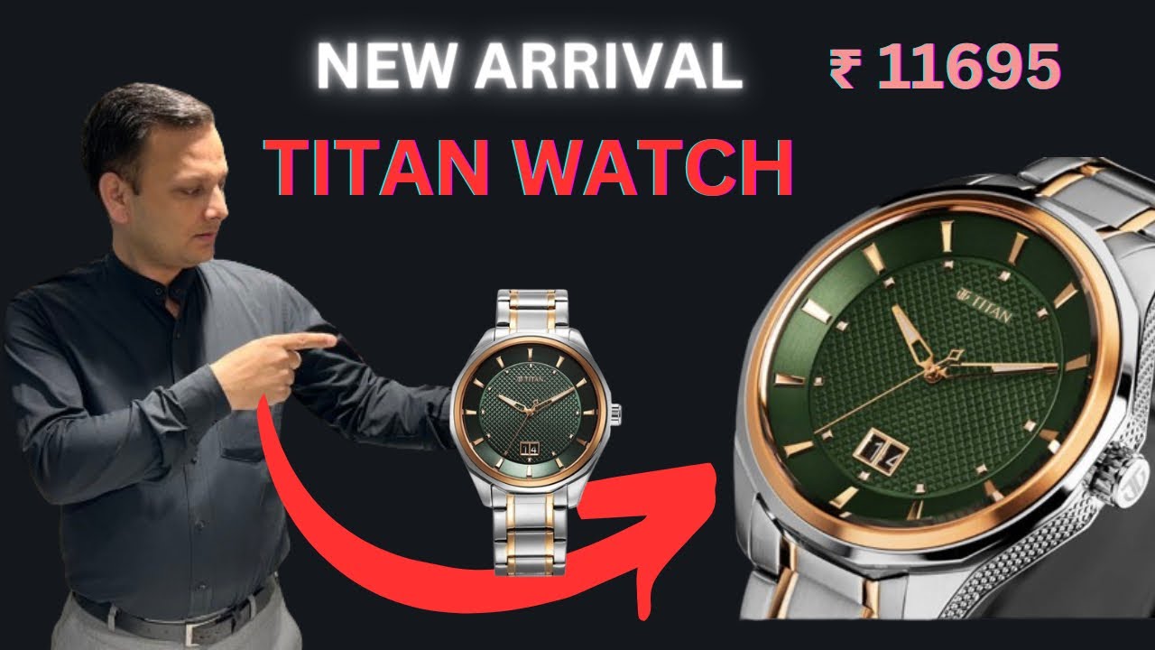Titan Best watch| NEW ARRIVAL Titan Regalia Opulent Quartz Analog with Date Green Dial|Watch for Men