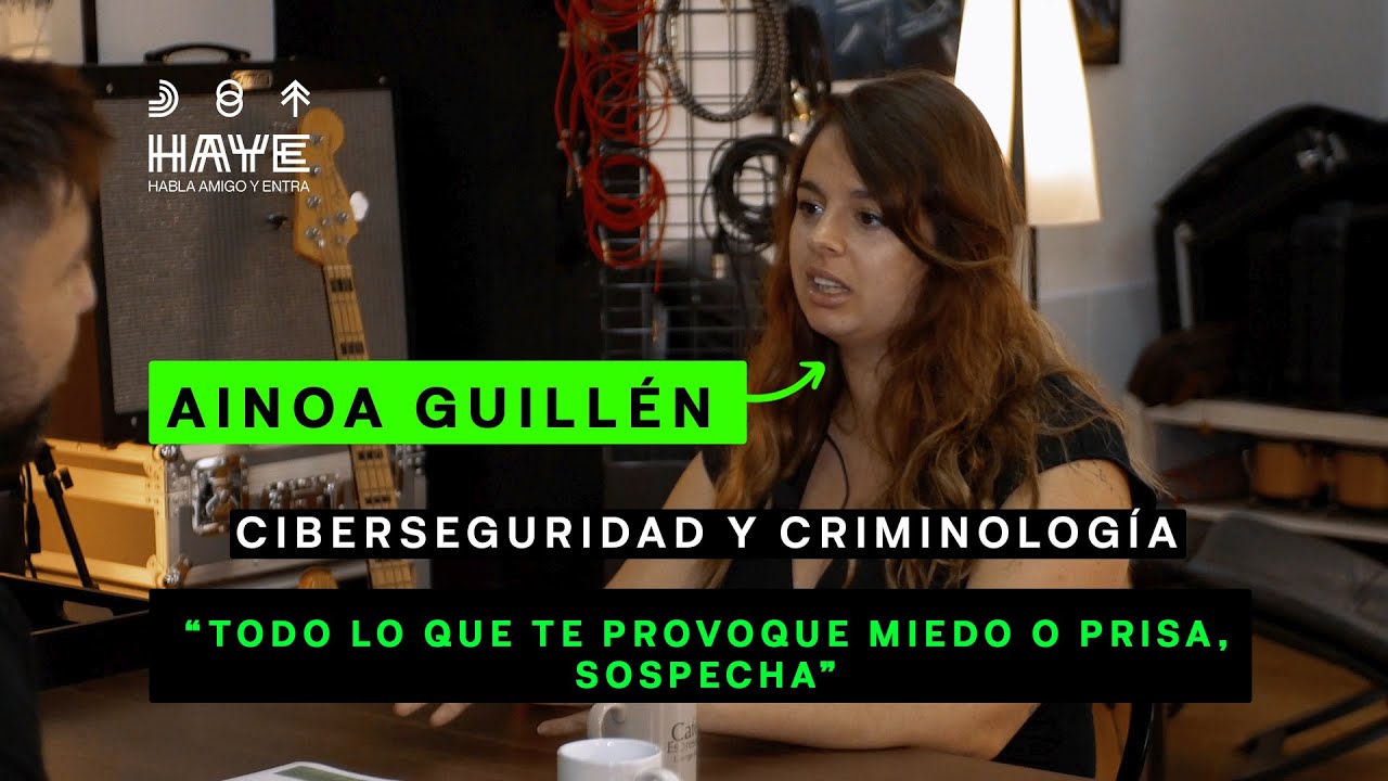 Episodio V : Ainoa Guillén — el lado invisible del cibercrimen