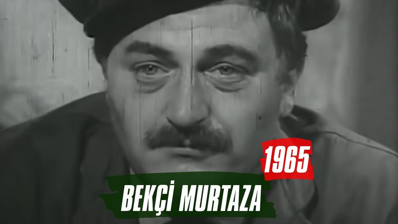 Bekçi Murtaza | 1965 | Müşfik Kenter