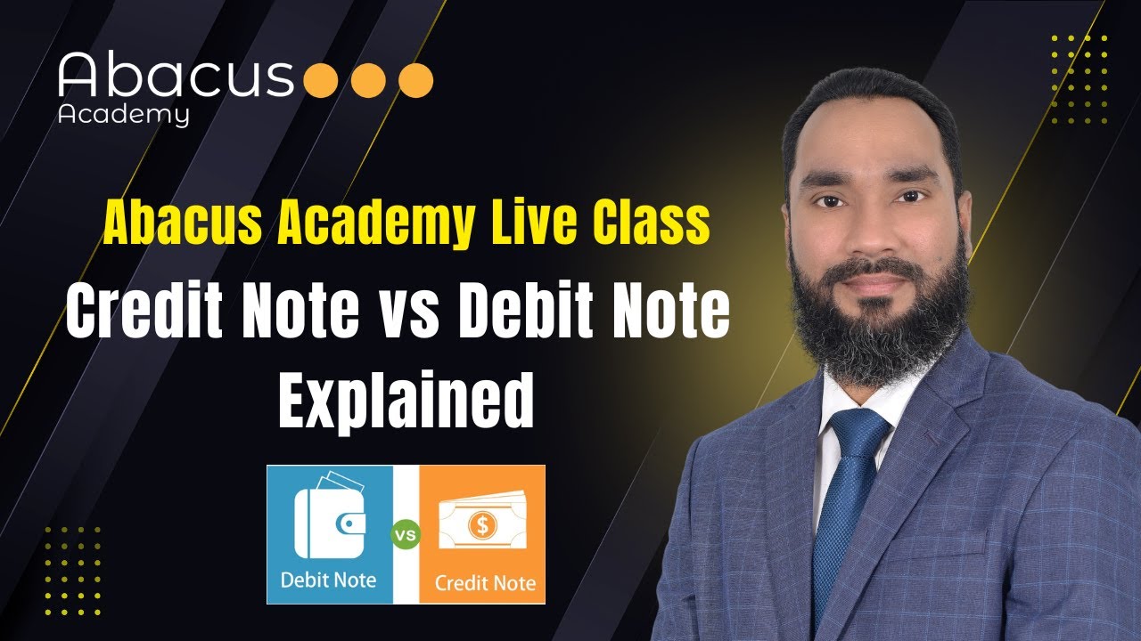 Credit Note vs Debit Note Explained | Basic Accounting for Beginners | Abacus Academy Live Class