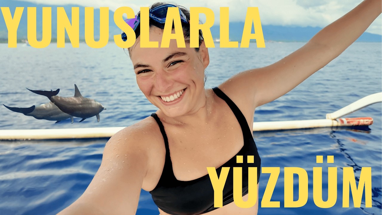 Bali'de Yunuslarla Yüzdük |  Kimsenin Bilmediği Büyüleyici Bali Aktivitesi | 1. Sezon 3. Bölüm @Bali