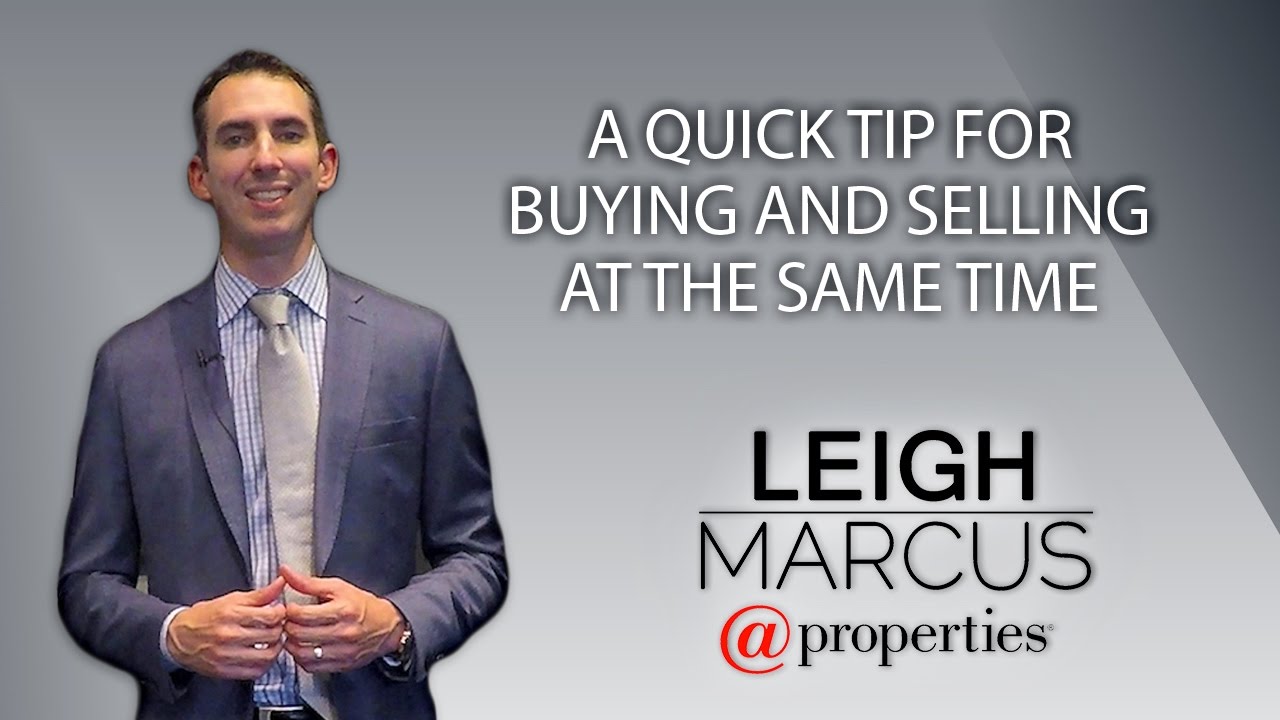 Chicago Real Estate Agent: A Quick Tip for Buying and Selling at the Same Time