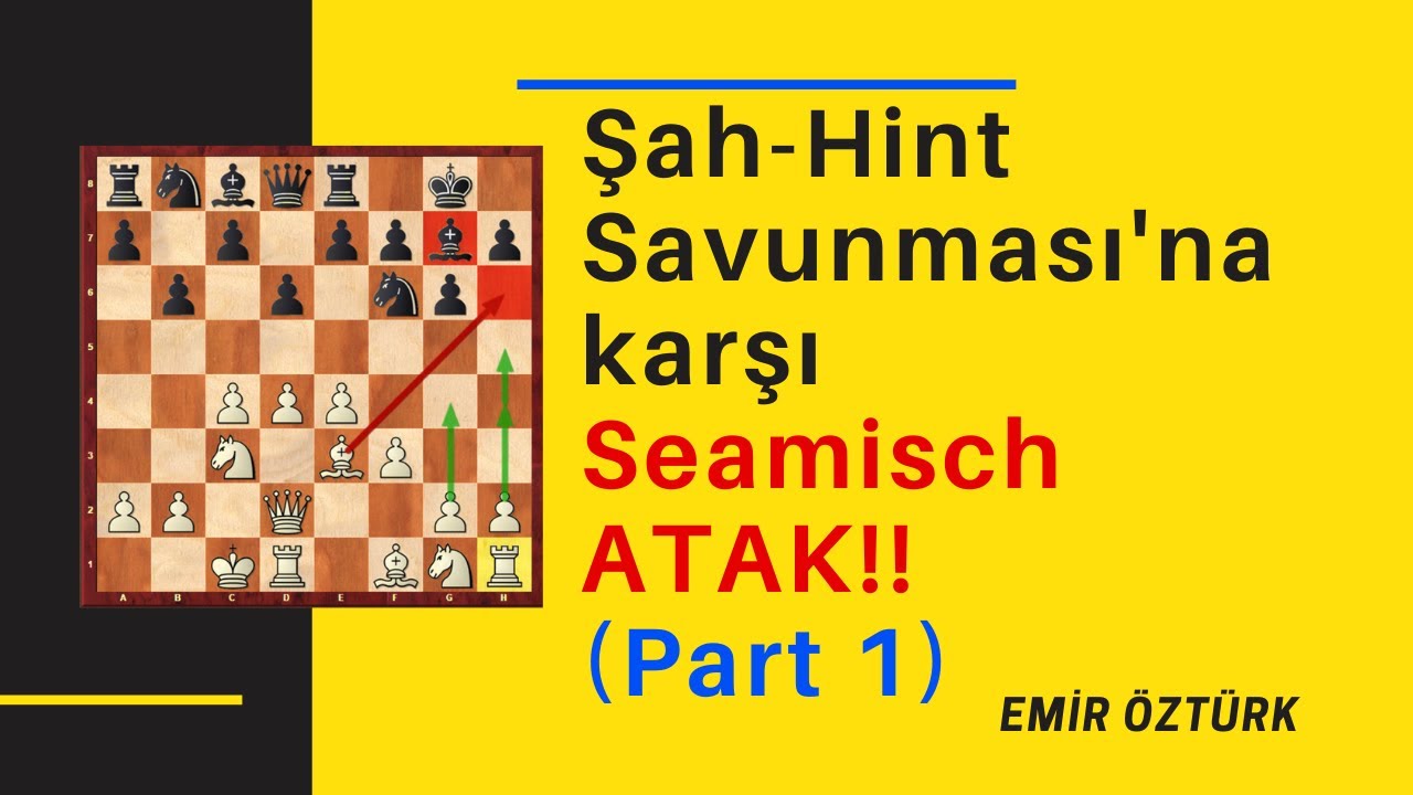 Şah Hint Savunmasına Karşı  Seamisch Atak  (0-0 Vs 0-0-0)