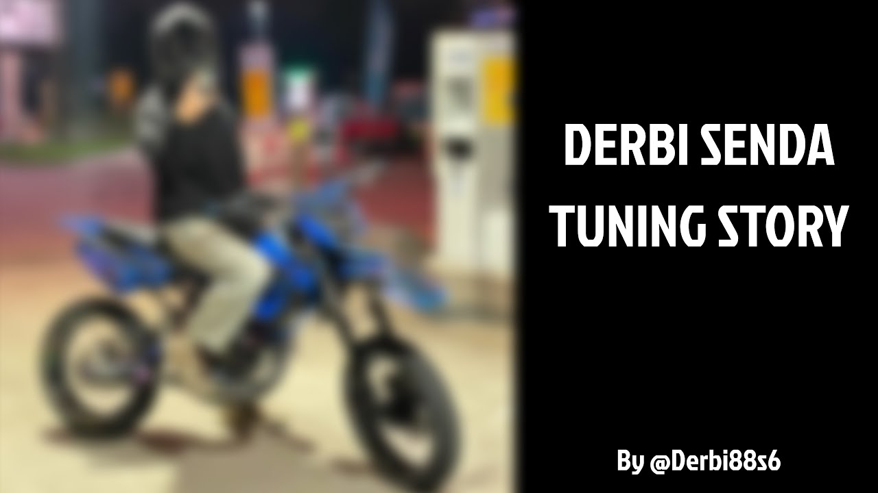 Derbi senda tuning story 2023/2024