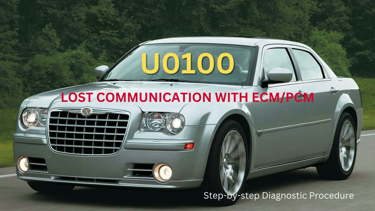 U0100 &ndash; Lost Communication with ECM/PCM | Chrysler 300 / Dodge Charger / Magnum (LX Platform)
