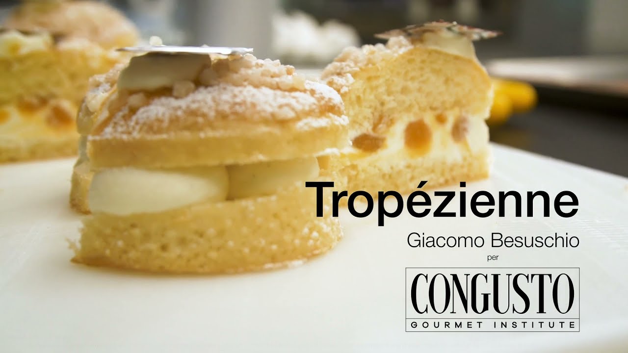 La Tropezienne  di Giacomo Besuschio per Congusto Gourmet Institute