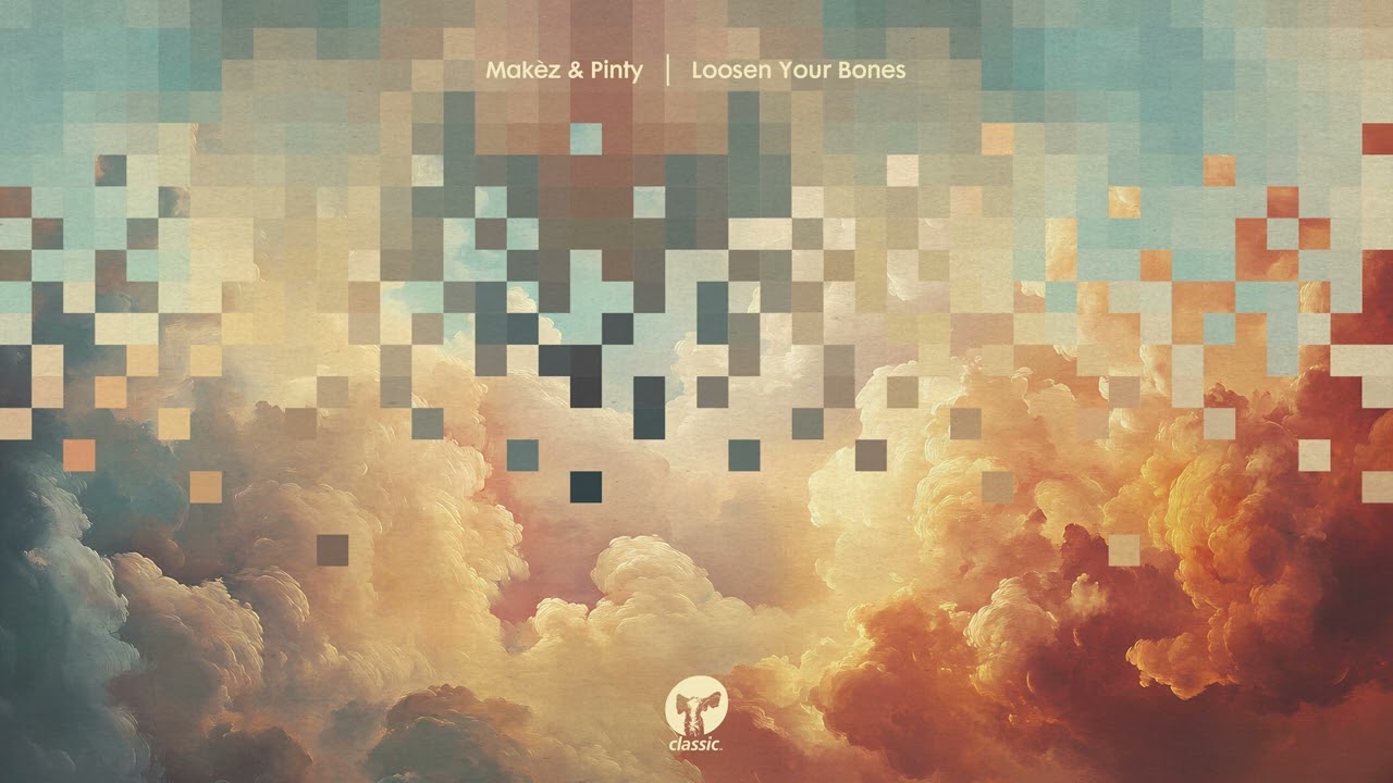Makéz & Pinty - Loosen Your Bones (Luke Solomon Body Edit)