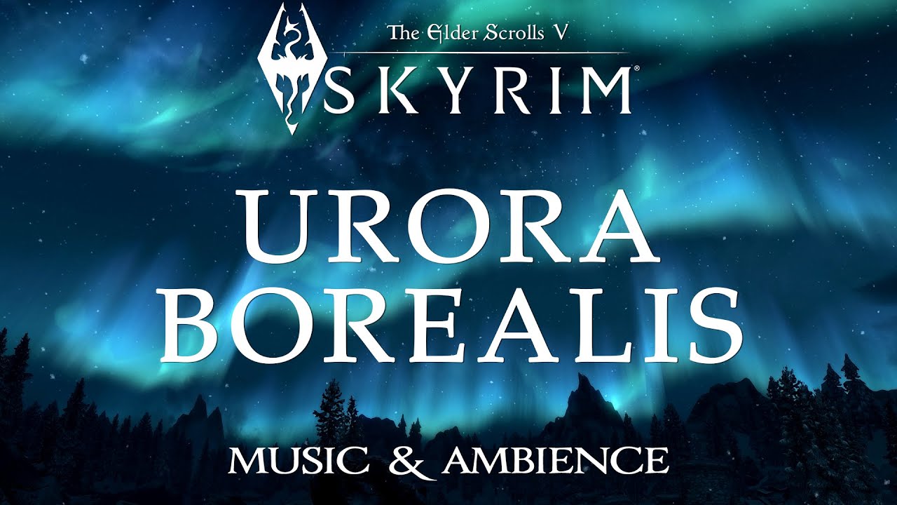 Aurora Borealis | Skyrim Winter Ambience | Skyrim / Elder Scrolls Music & Ambience