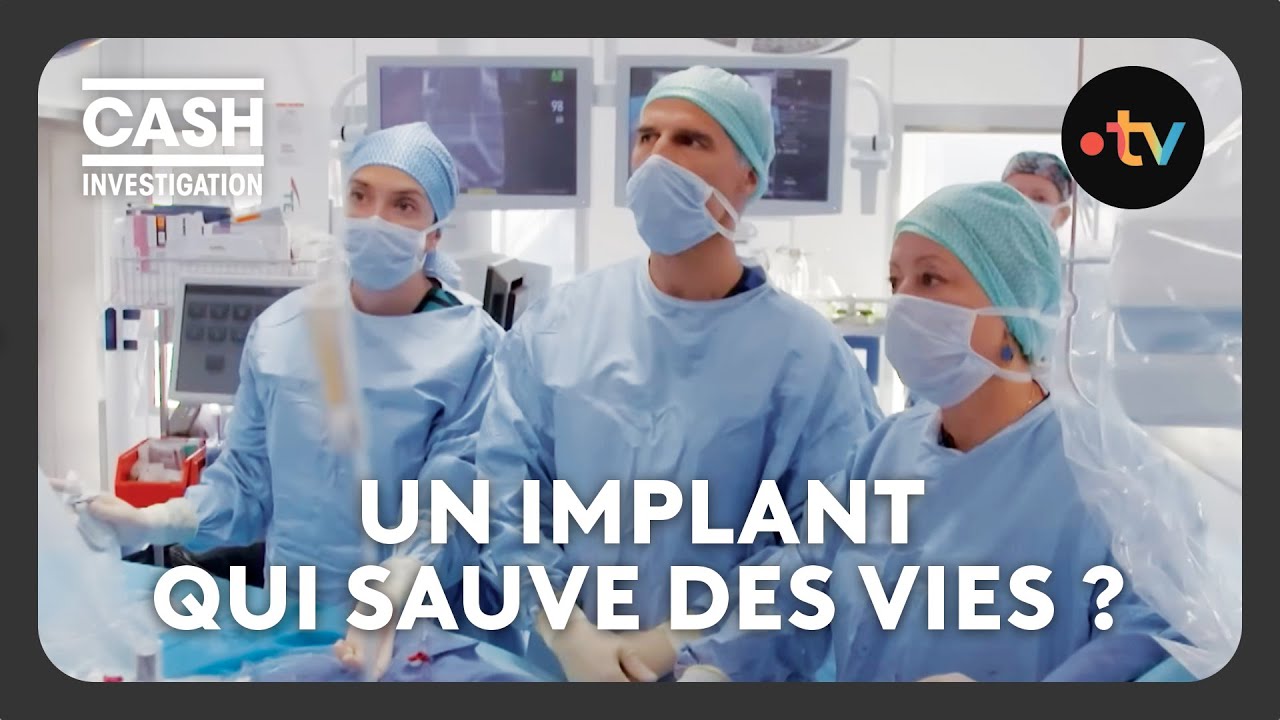 Le TAVI, un implant qui r&eacute;volutionne les probl&egrave;mes cardiaques ?&nbsp;- Cash investigation