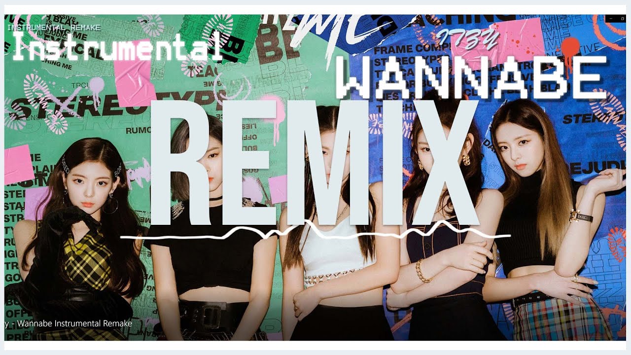 Itzy - Wannabe Instrumental Remake