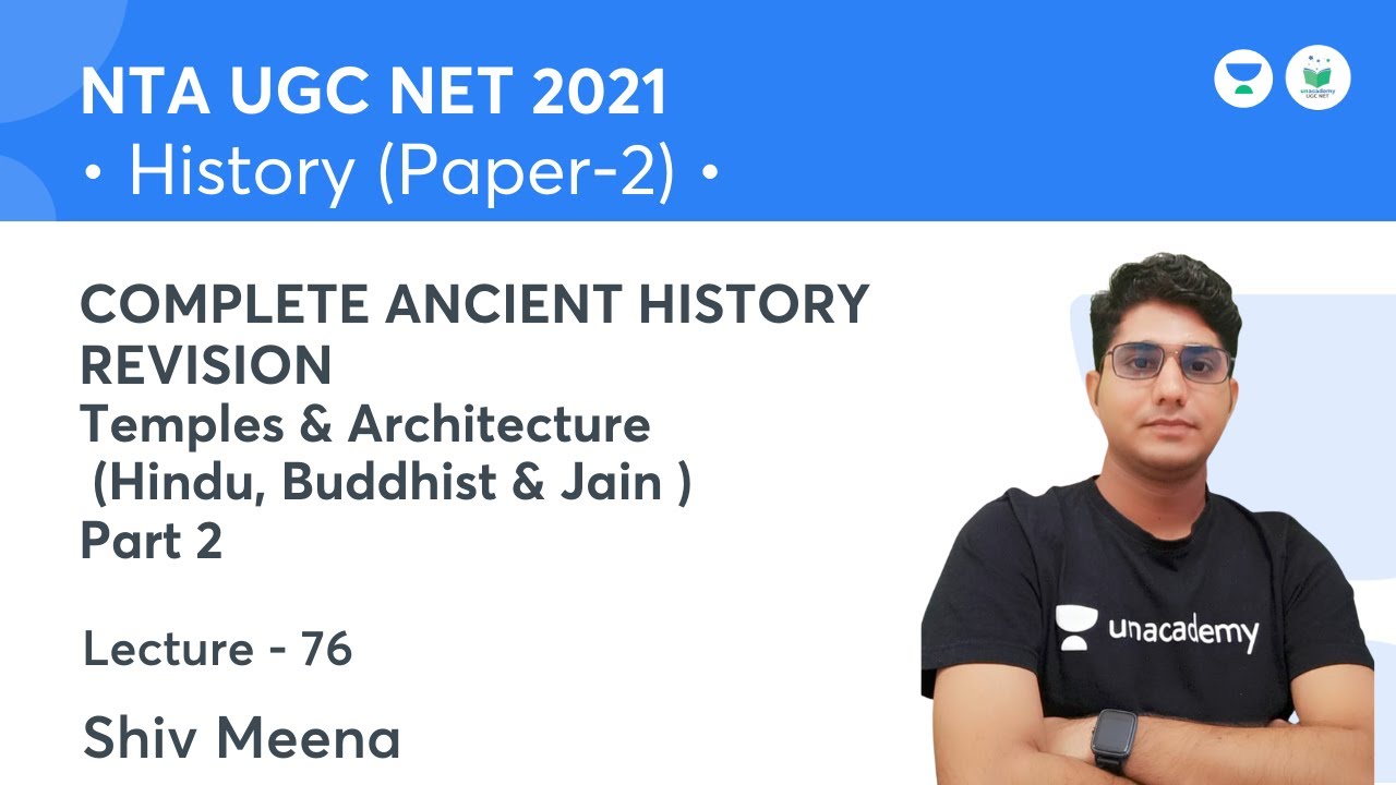 COMPLETE ANCIENT HISTORY REVISION | Temples & Architecture (Hindu Buddhist & Jain ) Part-2 | Shiv