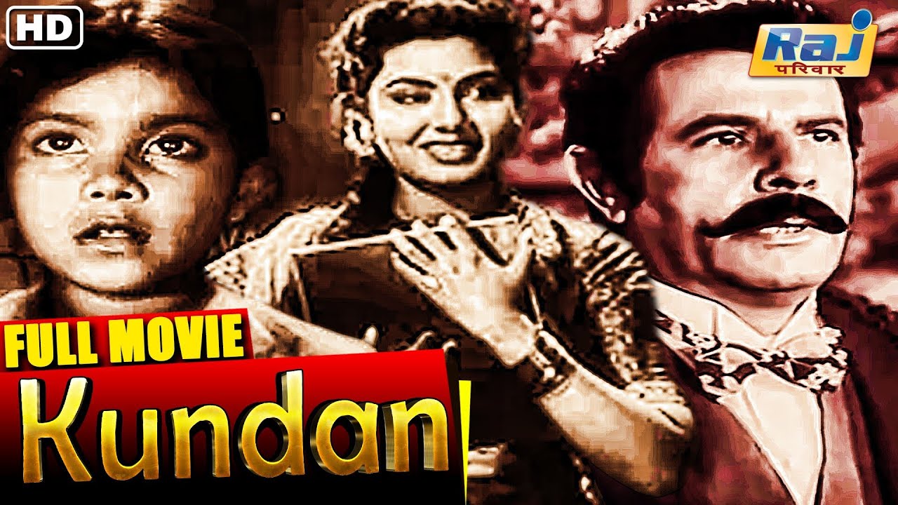 Kundan Full Movie HD | Super Hit Hindi Movie | Sohrab Modi | Sunil Dutt  | Nimmi | Raj Pariwar