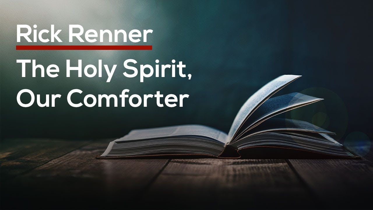 The Holy Spirit, Our Comforter