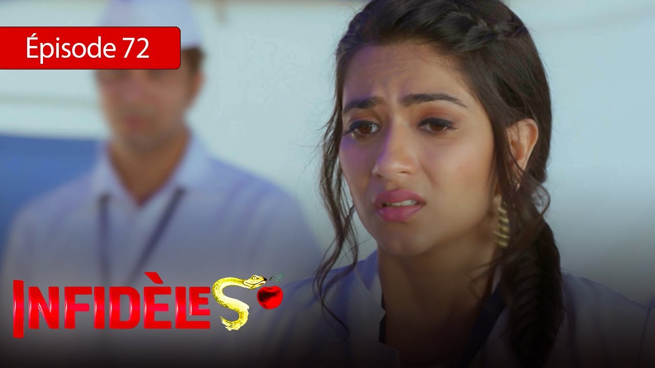 Infidèles - EP 72 - Silsila Badalte Rishton Ka - Série en français - HD