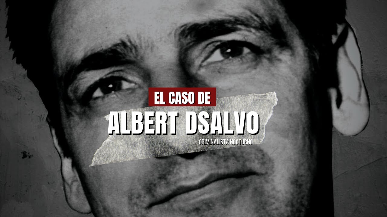 El caso de Albert Desalvo  | Criminalista Nocturno