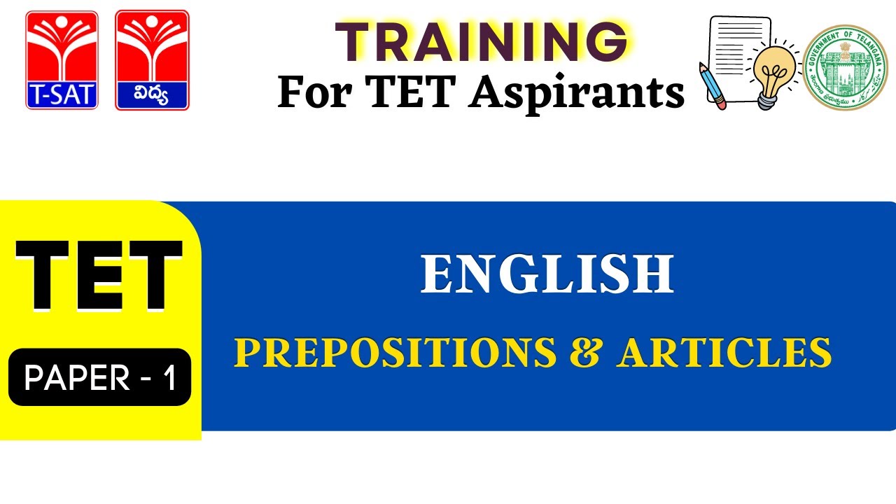 TET - PAPER : 1 || ENGLISH - PREPOSITIONS & ARTICLES