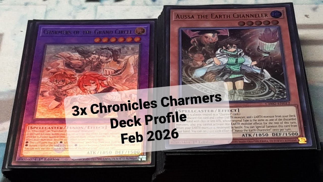 3x Chronicles Charmers Deck Profile February 2026