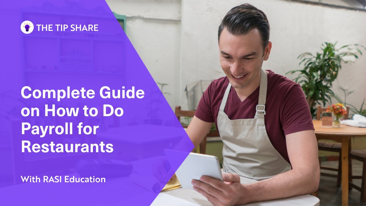 Complete Guide on How to Do Payroll for Restaurants