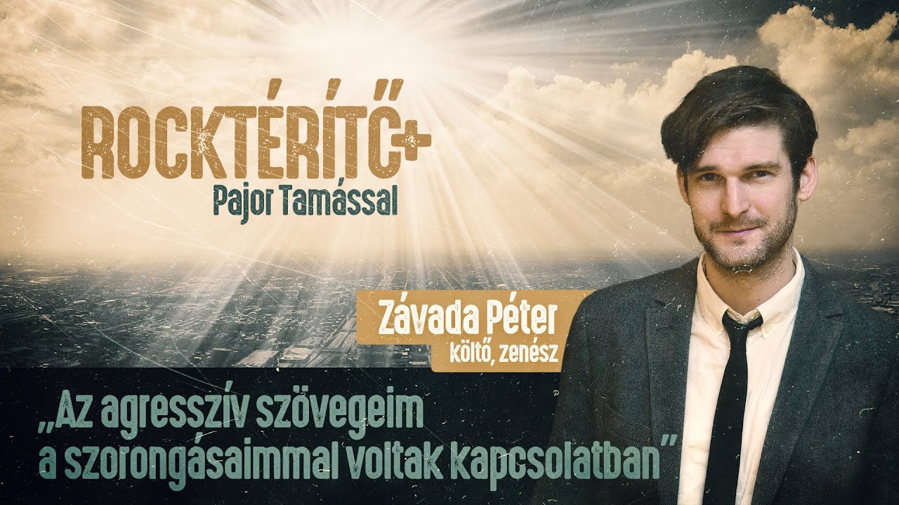 Az agresszív szövegeim a szorongásaimmal voltak kapcsolatban – Závada Péter | Rocktérítő+, 2023.1.13