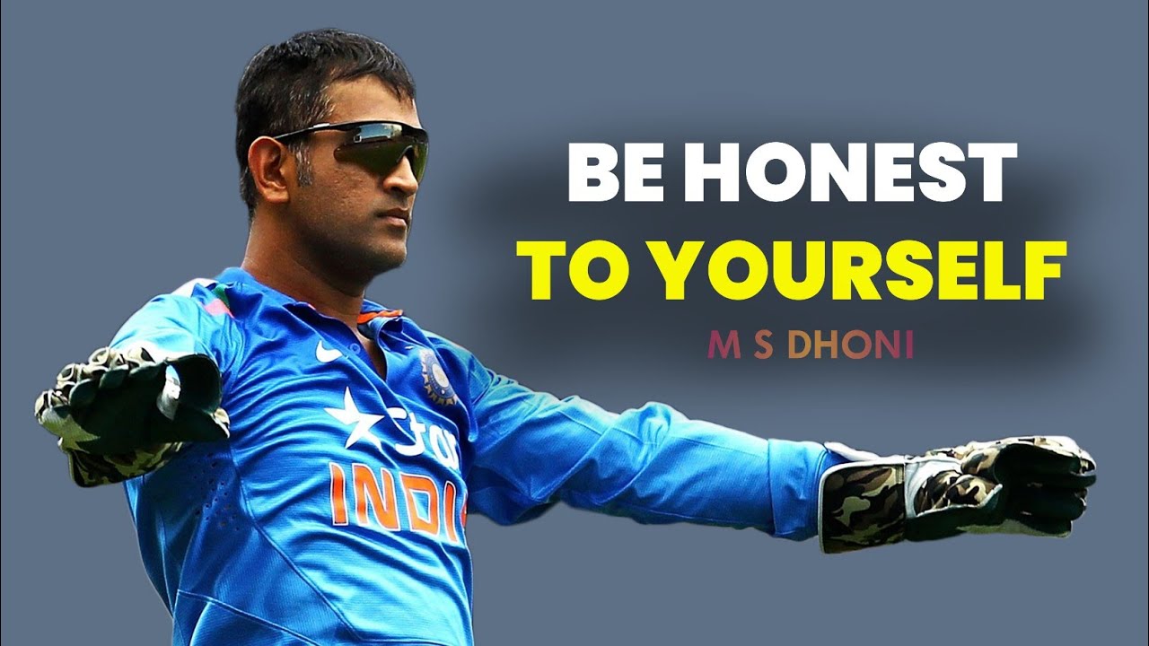 Be Honest To Yourself by MS DHONI #shorts
